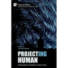 Project(ing) Human: Representations of Disability in Science Fiction