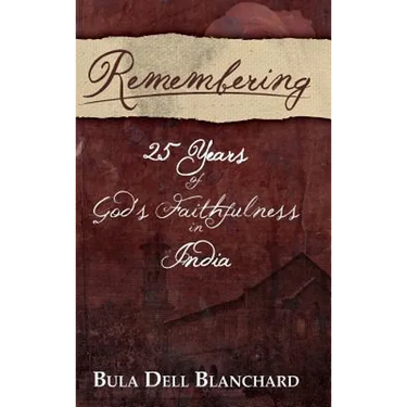 Remembering: 25 Years of God's Faithfulness in India