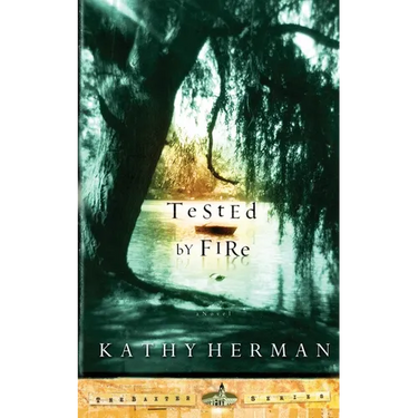 Tested by Fire