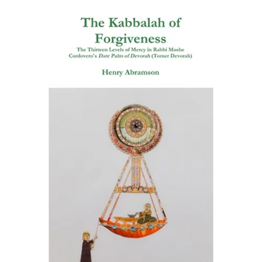 The Kabbalah of Forgiveness