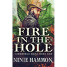 Fire In The Hole