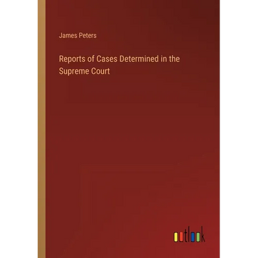 Reports of Cases Determined in the Supreme Court