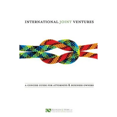 International Joint Ventures: A Concise Guide for Attorneys and Business Owners