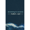 Drowning In Reverse