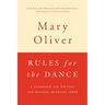 Rules for the Dance: A Handbook for Writing and Reading Metrical Verse