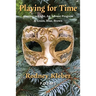 Playing for Time