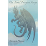 The Steel Dragon Forge