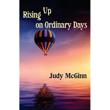 Rising Up on Ordinary Days