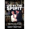 Led By the Spirit Study Guide: What Benny Hinn Taught Me About Empowered Living