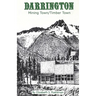 Darrington: Mining Town/Timber Town