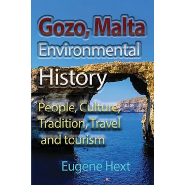 Gozo, Malta Environmental History: People, Culture, Tradition, Travel and tourism
