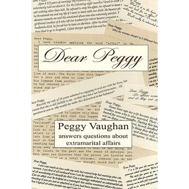 Dear Peggy: Peggy Vaughan answers questions about extramarital affairs