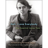 Hell, I Love Everybody: The Essential James Tate: Poems