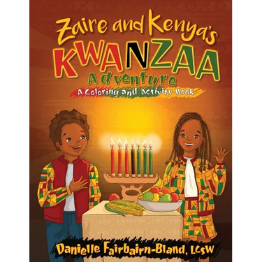 Zaire and Kenya's Kwanzaa Adventure: A Coloring and Activity Book