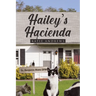Hailey's Hacienda
