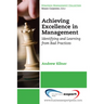 Achieving Excellence in Management: Identifying and Learning from Bad Practices