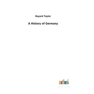 A History of Germany