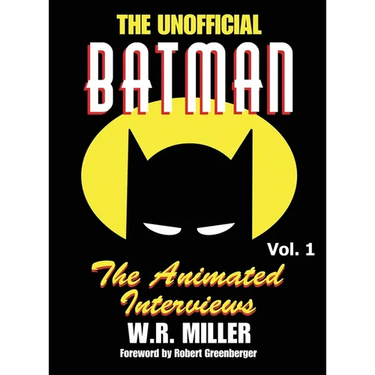 Batman: The Animated Interviews, Volume 1 (hardback)