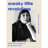 Sneaky Little Revolutions: Selected essays of Charmian Clift