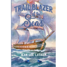 Trail Blazer of the Seas