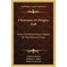 Christmas At Dingley Dell: From The Posthumous Papers Of The Pickwick Club