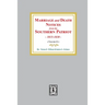 Marriage and Death Notices from the Southern Patriot, 1815-1830. (Volume #1)