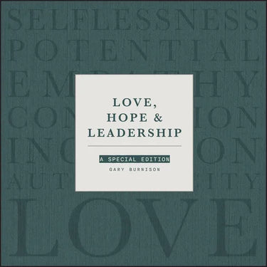 Love, Hope and Leadership: A Special Edition