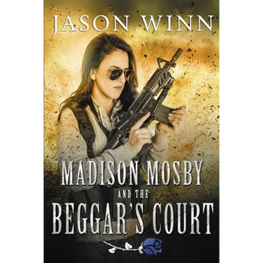 Madison Mosby and the Beggar's Court