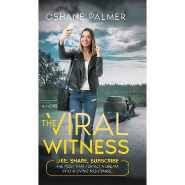 The Viral Witness: Like, Share, Subscribe - The Post That Turned A Dream Into A Living Nightmare.