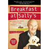 Breakfast at Sally's: One Homeless Man's Inspirational Journey