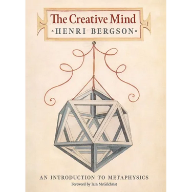 The Creative Mind: An Introduction to Metaphysics