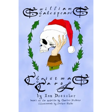 William Shakespeare's Christmas Carol