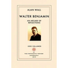Walter Benjamin: An Arcade of Reflections