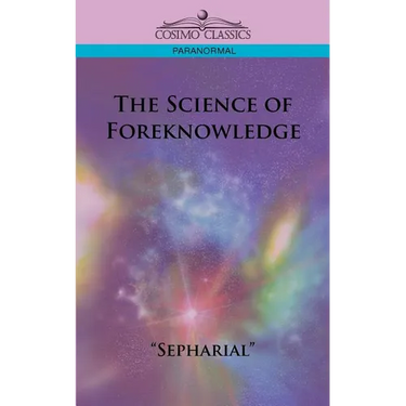 The Science of Foreknowledge