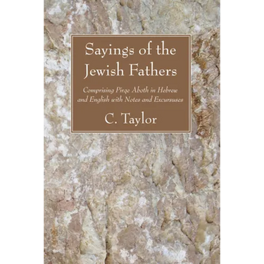 Sayings of the Jewish Fathers