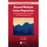 Beyond Multiple Linear Regression: Applied Generalized Linear Models And Multilevel Models in R