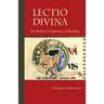 Lectio Divina: The Medieval Experience of Reading Volume 238