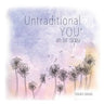 Untraditional You: An IVF Story