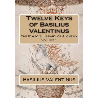 Twelve Keys of Basilius Valentinus