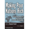 Making Poor Nations Rich: Entrepreneurship and the Process of Economic Development