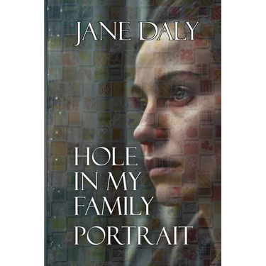 Hole in My Family Portrait