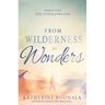 From Wilderness to Wonders: Embracing the Power of Process