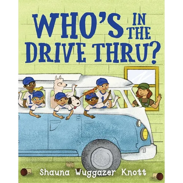 Who's in the Drive Thru