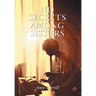 No Secrets Among Sisters