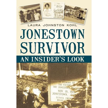 Jonestown Survivor: An Insider's Look