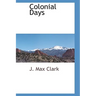 Colonial Days