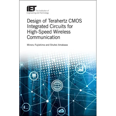 Design of Terahertz CMOS Integrated Circuits for High-Speed Wireless Communication