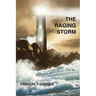 The Raging Storm