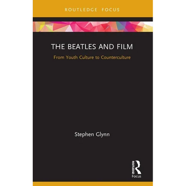 The Beatles and Film: From Youth Culture to Counterculture