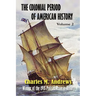 The Colonial Period of American History: The Settlements Vol. 2